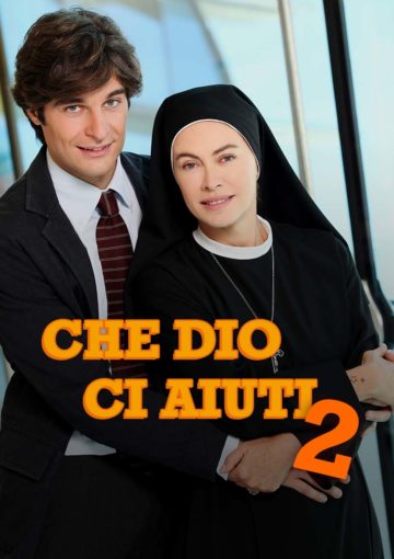 Che Dio ci Aiuti 2