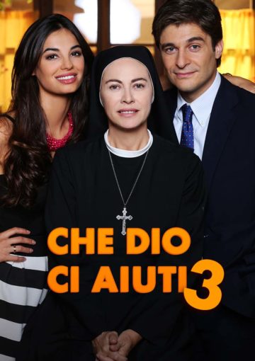 Che Dio ci Aiuti 3