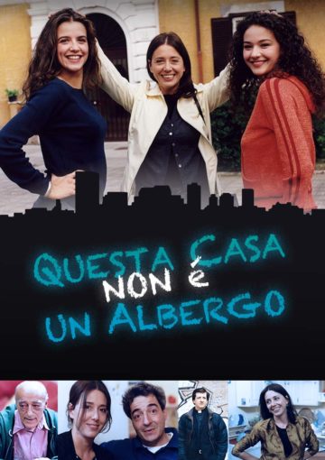 Questa Casa non è un Albergo